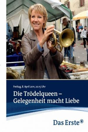 Die Trödelqueen – Gelegenheit macht Liebe (2011)