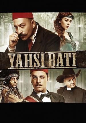 Yahsi Bati - Die osmanischen Cowboys (2009)