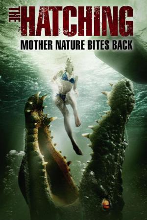 The Hatching - Die Natur beißt zurück (2014)
