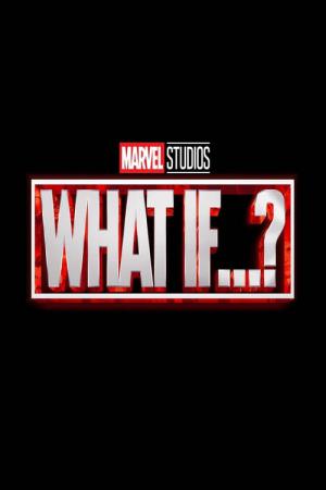 Marvel's What If...? (2021)