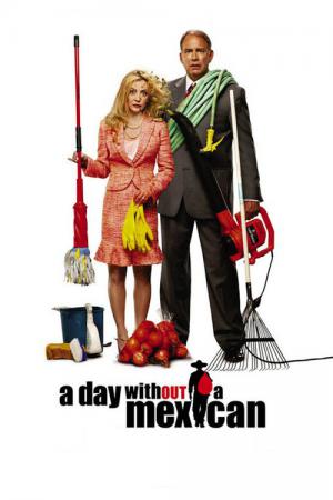 Ein Tag ohne Mexikaner (2004)