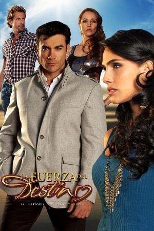 La fuerza del destino (2011)