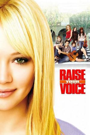 Raise Your Voice - Lebe deinen Traum (2004)