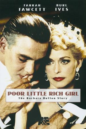 Armes reiches Mädchen - Die Geschichte der Barbara Hutton (1987)