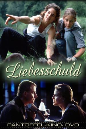Liebesschuld (2001)