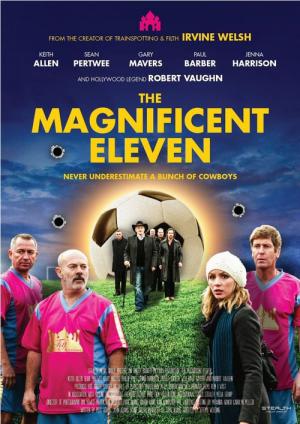 The Magnificent Eleven (2013)