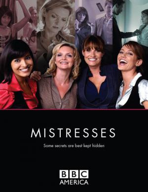 Mistresses – Aus Lust und Leidenschaft (2008)