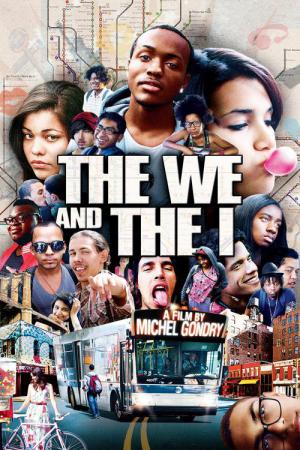 The We and the I (2012)