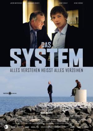 Das System - Alles verstehen heißt alles verzeihen (2011)