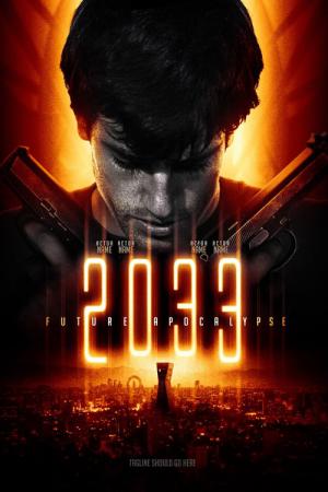 2033 - Das Ende ist nah! (2009)