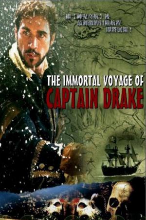 Die unglaubliche Reise des Sir Francis Drake (2009)
