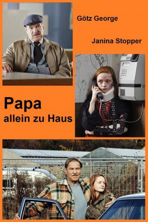 Papa allein zu Haus (2011)