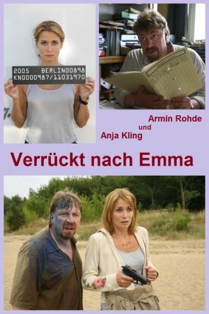 Verrückt nach Emma (2008)