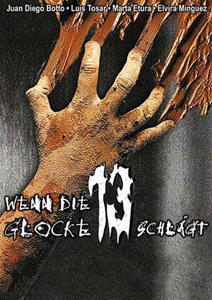 Wenn die Glocke 13 schlägt (2002)