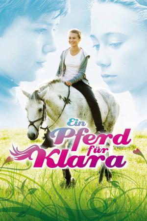 Ein Pferd für Klara (2010)
