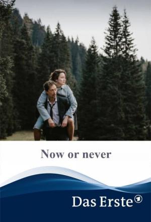 Now or Never (2019)
