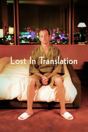 Lost in Translation: Zwischen den Welten (2003)