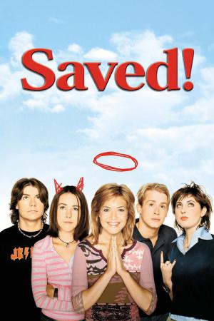 Saved! - Die Highschool Missionarinnen (2004)
