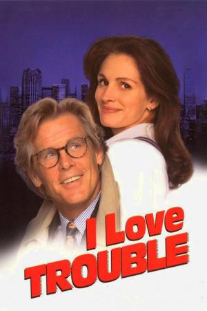 I Love Trouble - Nichts als Ärger (1994)