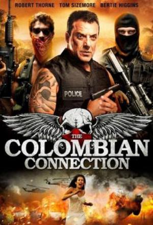 The Colombian Connection - Dieser Krieg ist persönlich (2014)