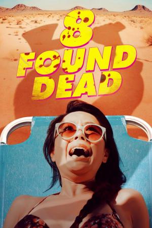 Found Dead - Urlaub in der Hölle (2022)