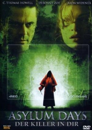 Asylum Days - Der Killer in dir (2001)