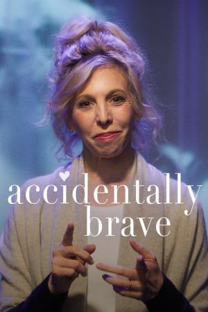 Accidentally Brave (2023)