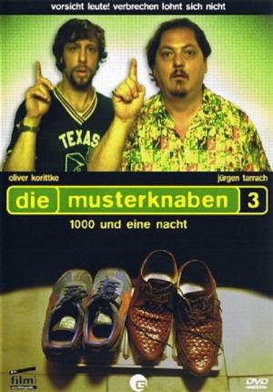 Die Musterknaben 3 - 1000 und eine Nacht (2003)