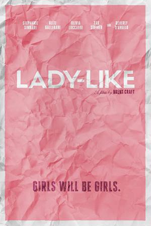 Lady-Like Brav war gestern (2017)