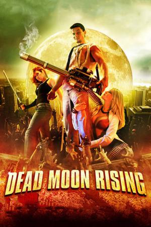 War of the Living Dead 2 - Dead Moon Rising (2007)