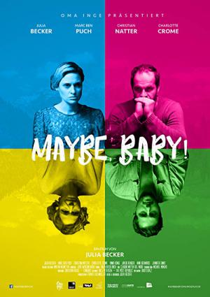 Maybe, Baby! (2017)