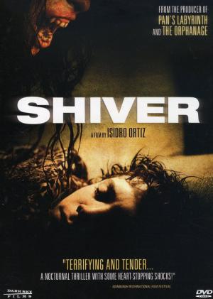 Shiver - Die düsteren Schatten der Angst (2008)