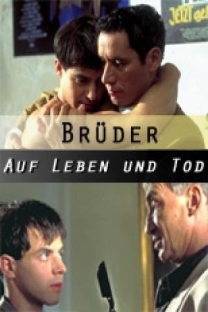 Brüder auf Leben und Tod (1995)