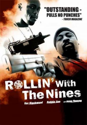 Rollin' with the Nines (2006)