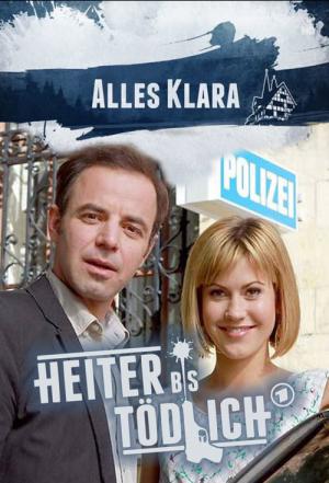 Heiter bis tödlich - Alles Klara (2012)