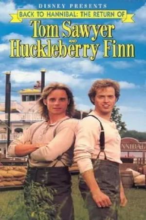 Tom Sawyer und Huckleberry Finn - Die Rückkehr nach Hannibal (1990)