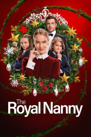 The Royal Nanny - Eine königliche Weihnachtsmission (2022)