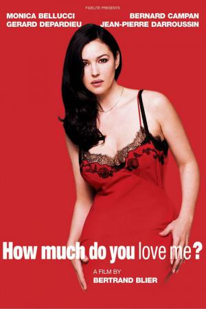 Wie sehr liebst du mich? (2005)