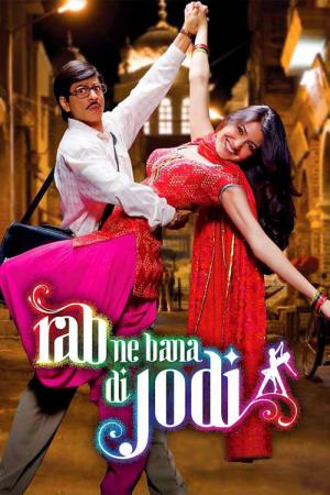 Rab Ne Bana Di Jodi - Ein göttliches Paar (2008)