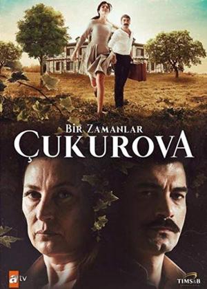 Bir Zamanlar Cukurova (2018)