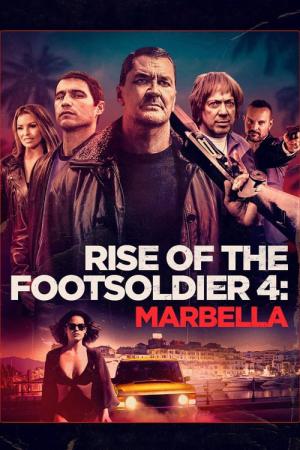 Rise of the Footsoldier - The Marbella Job (2019)