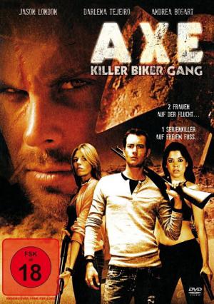Axe - Killer Biker Gang (2006)