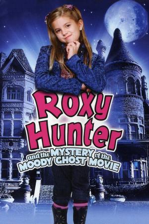 Roxy Hunter und der abgedrehte Geist (2007)