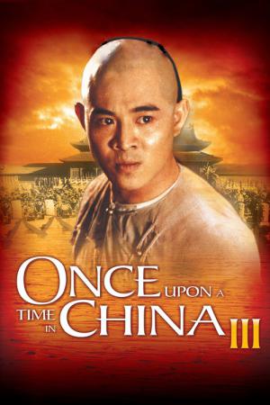 Once Upon a Time in China 3 (1992)