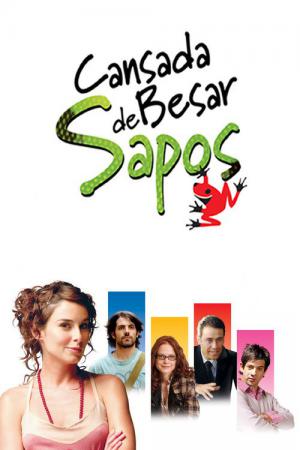 Cansada de besar sapos (2005)