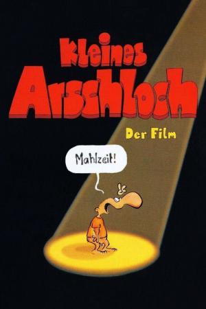 Kleines Arschloch - Der Film (1997)