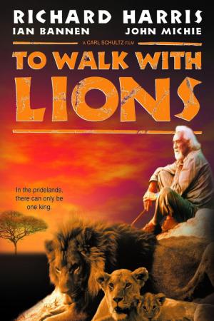 To walk with Lions - Jagd in Afrika (1999)
