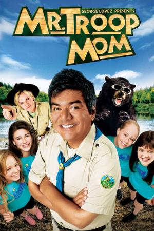 Mr. Troop Mom (2009)