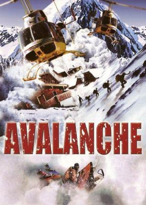 Avalanche – Geisel im Schnee (1999)