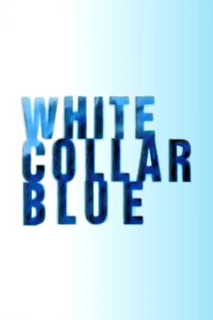 White Collar Blue (2002)